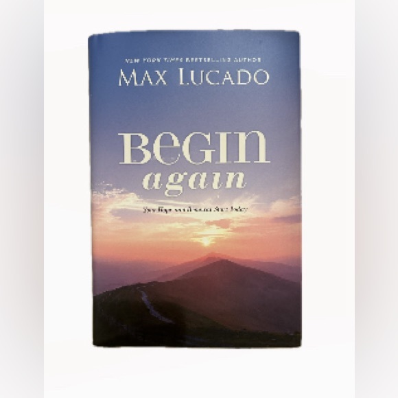 Max Lucado begin again - Picture 2 of 2